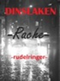 DINSLAKEN -Rache- - uli rudelringer - ebook