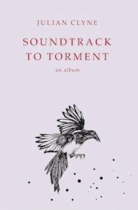 Soundtrack to Torment - Julian Clyne - ebook