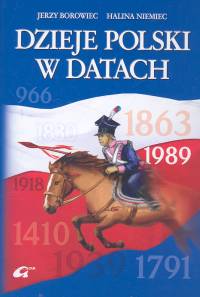Dzieje Polski w datach - Borowiec Jerzy, Niemiec Halina - książka