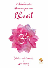 Premiers pas vers l'éveil - Arline Lacoursière - ebook