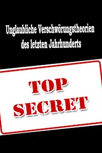 Unglaubliche Verschwörungstheorien des letzten Jahrhunderts - Thomas Meyer - ebook