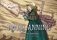 Mary Anning Łowczyni smoków -  - książka