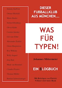 Was für Typen! - Johannes Mittermeier - ebook