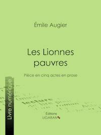Les Lionnes pauvres - Ligaran - ebook