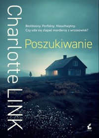 Poszukiwanie - Charlotte Link - ebook + audiobook + książka