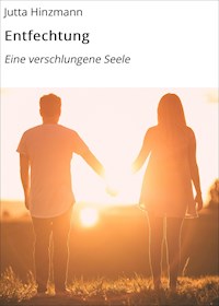 Entfechtung - Jutta Hinzmann - ebook