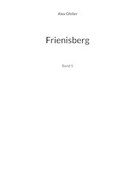 Frienisberg - Alex Gfeller - ebook