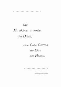 Die Musikinstrumente der Bibel - Jochen Schneider - ebook