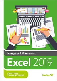 Excel 2019. Ćwiczenia zaawansowane - Masłowski Krzysztof - książka
