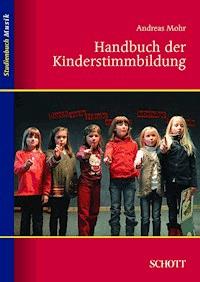 Handbuch der Kinderstimmbildung - Andreas Mohr - ebook