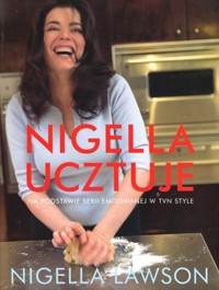 Nigella ucztuje - Nigella Lawson - książka