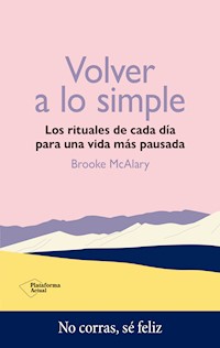 Volver a lo simple - Brooke McAlary - ebook