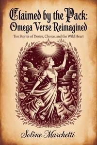 Claimed by the Pack: Omega Verse Reimagined - Solène Marchetti - ebook
