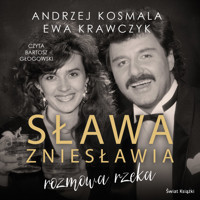 Sława zniesławia - rozmowa rzeka - Kosmala Andrzej - ebook + audiobook