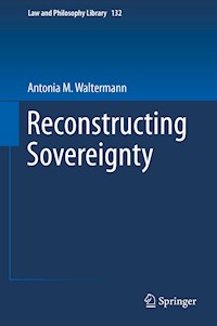 Reconstructing Sovereignty - Antonia M. Waltermann - ebook