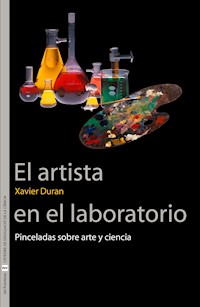 El artista en el laboratorio - Xavier Duran - ebook
