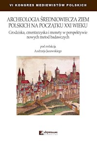 Archeologia średniowiecza ziem polskich na początku XXI wieku -  - książka