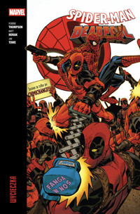 Spider-Man/Deadpool. Tom 3. Wycieczka - Robbie Thompson, Matt Horak, Jim Towe, Flaviano, Nick Roche, Scott Hepburn - książka