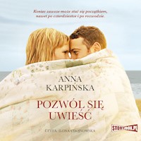 Pozwól się uwieść - Anna Karpińska - ebook + audiobook