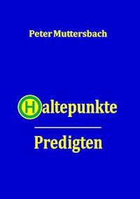 Haltepunkte - Peter Muttersbach - ebook