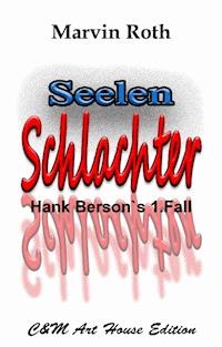Seelen Schlachter - Marvin Roth - ebook