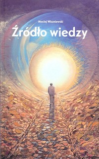 Źródło wiedzy - Maciej Wiszniewski - książka