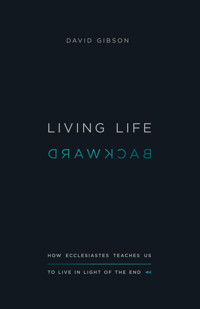 Living Life Backward - Gibson David - ebook