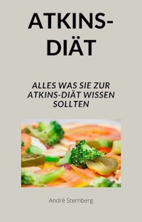 ATKINS-DIÄT - Andre Sternberg - ebook