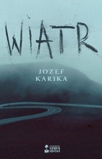 Wiatr - Karika Józef - ebook + audiobook + książka