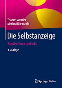 Die Selbstanzeige - Thomas Wenzler - ebook
