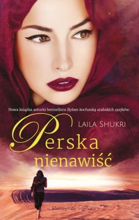 Perska nienawiść - Laila Shukri - ebook + audiobook + książka