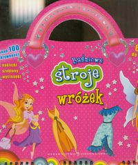 Baśniowe stroje wróżek Różowa - Agnieszka Sobich - książka