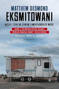 Eksmitowani. - Matthew Desmond - książka