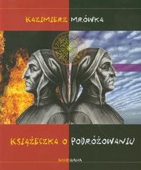 Książeczka o podróżowaniu - Mrówka Kazimierz - książka