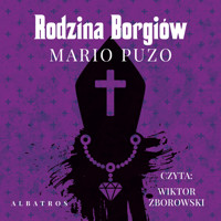 Rodzina Borgiów - Mario Puzo - ebook + audiobook + książka