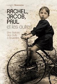 Rachel, Jacob, Paul et les autres - Lieven Saerens - ebook