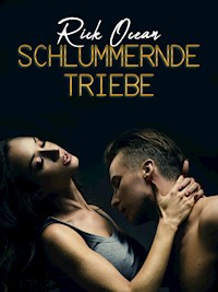 Schlummernde Triebe - Rick Ocean - ebook
