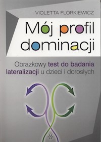 Mój profil dominacji - Florkiewicz Violetta - książka