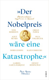 »Der Nobelpreis wäre eine Katastrophe.« -  - ebook