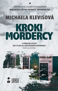 Kroki mordercy - Michaela Klevisov - książka