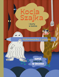 Kocia Szajka i duchy w teatrze. Kolorowanka z pazurem - Agata Romaniuk - książka