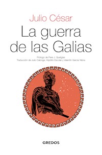 La guerra de las Galias - Julio Cesar - ebook