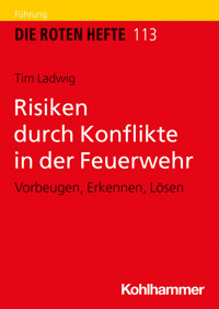 Risiken durch Konflikte in der Feuerwehr - Tim Ladwig - ebook