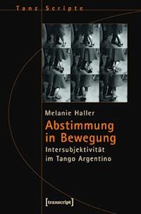 Abstimmung in Bewegung - Melanie Haller - ebook