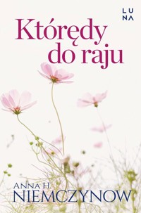 Którędy do raju - Niemczynow Anna H. - książka