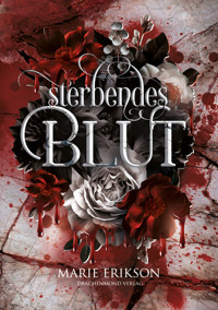 Sterbendes Blut - Marie Erikson - ebook