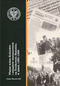 Władze wobec Kościołów i związków wyznaniowych na Środkowym Nadodrzu w latach 1980-1989 -  - książka