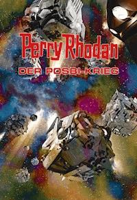 Perry Rhodan: Der Posbi-Krieg (Sammelband) - Michael Marcus Thurner - ebook