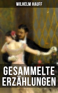 Gesammelte Erzählungen - Wilhelm Hauff - ebook