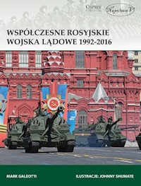 Współczesne rosyjskie wojska lądowe 1992-2016 - Galeotti Mark - książka